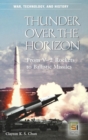 Image for Thunder over the horizon  : from V-2 rockets to ballistic missiles