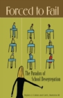 Image for Forced to fail  : the paradox of school desegregation
