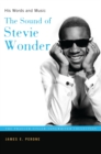 Image for The sound of Stevie Wonder  : his words and music