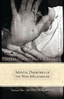 Image for Mental Disorders of the New Millennium : [3 volumes]