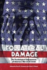 Image for Collateral damage  : how the U.S. war on terrorism is harming American mental health