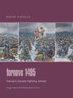 Image for Fornovo 1495  : France&#39;s bloody fighting retreat