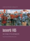 Image for Bosworth 1485  : last charge of the Plantagenets