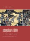 Image for Sekigahara 1600  : the final struggle for power
