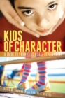 Image for Kids of Character : A Guide to Promoting Moral Development