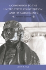 Image for A Companion to the United States Constitution and Its Amendments, 4th Edition