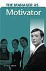 Image for The manager as motivator