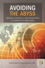 Image for Avoiding the Abyss : Progress, Shortfalls, and the Way Ahead in Combating the WMD Threat