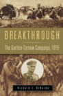 Image for Breakthrough : The Gorlice-Tarnow Campaign, 1915