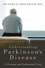 Image for Understanding Parkinson&#39;s Disease : A Personal and Professional View