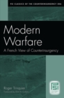Image for Modern Warfare : A French View of Counterinsurgency