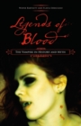 Image for Legends of Blood : The Vampire in History and Myth
