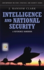 Image for Intelligence and national security  : a reference handbook