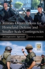 Image for Military Organizations for Homeland Defense and Smaller-Scale Contingencies