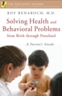 Image for Solving Health and Behavioral Problems from Birth through Preschool