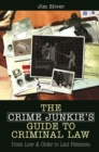 Image for The Crime Junkie&#39;s Guide to Criminal Law