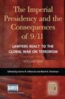 Image for The Imperial Presidency and the Consequences of 9/11