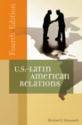 Image for U.S.-Latin American Relations, 4th Edition