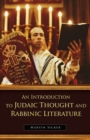 Image for An Introduction to Judaic Thought and Rabbinic Literature