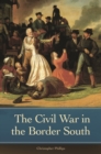 Image for The Civil War in the Border South