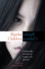 Image for Bipolar children  : cutting-edge controversy, insights, and research