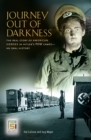 Image for Journey out of darkness: the real story of American heroes in Hitler&#39;s POW camps : an oral history