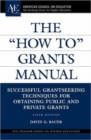 Image for The &quot;How To&quot; Grants Manual