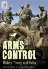 Image for Arms control: history, theory, and policy