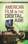 Image for American Film in the Digital Age