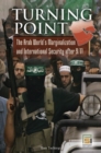 Image for Turning point  : the Arab world&#39;s marginalization and international security after 9/11