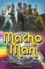 Image for Macho man: the disco era and gay America&#39;s &#39;coming out&#39;