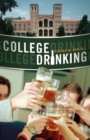 Image for College Drinking : Reframing a Social Problem