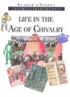 Image for Life in the Age of Chivalry