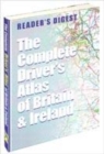 Image for The complete driver&#39;s atlas of Britain &amp; Ireland