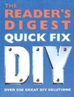 Image for The Reader&#39;s Digest quick fix DIY