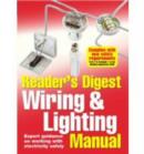 Image for Reader&#39;s Digest wiring &amp; lighting manual  : expert guidance on working with electricity safely