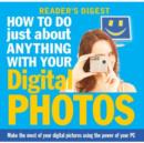 Image for How to do just about anything with your digital photos