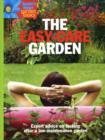 Image for The easy-care garden  : expert advice on looking after a low-maintenance garden