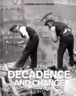 Image for Decadence and change, 1920s