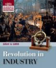 Image for Revolution in industry  : 1810 to 1855