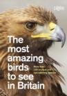 Image for The Most Amazing Birds to See in Britain