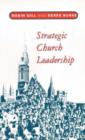 Image for Strategic church leadership