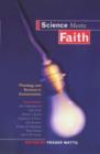 Image for Science Meets Faith : Theology and Science in Conversation
