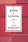 Image for John for Everyone : Pt. 1 : Chapters 1-10