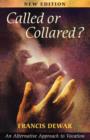 Image for Called or Collared?