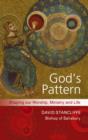 Image for God&#39;s pattern  : shaping our worship, ministry and life