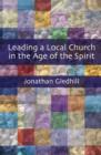 Image for Leading a local church in the age of the spirit