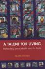 Image for A talent for life  : reflecting on our lives and talents