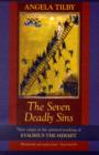 Image for The Seven Deadly Sins : Their Origin In The Spiritual Teaching Of Evagrius The Hermit