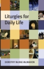 Image for Liturgies for daily life